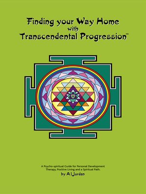cover image of Finding your Way Home with Transcendental Progression